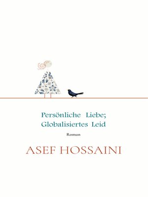 cover image of Persönliche Liebe; globalisiertes Leid